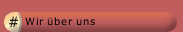 Wir &uuml;ber uns